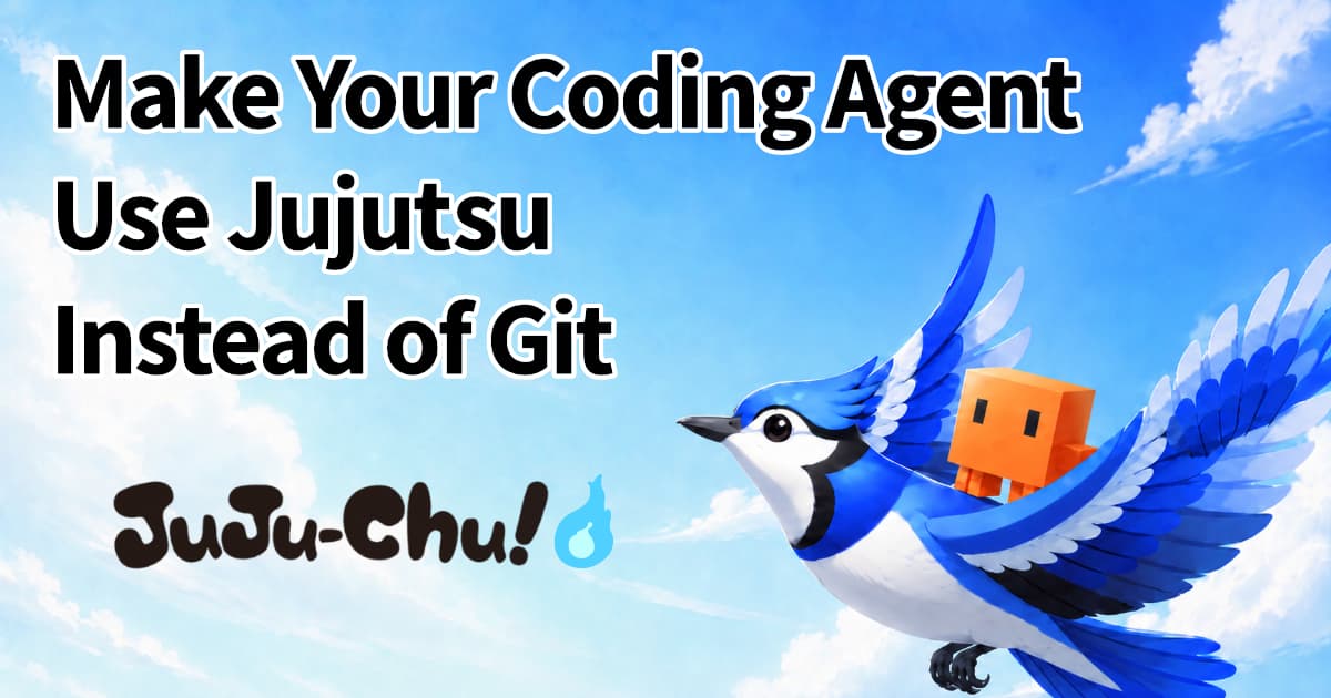 Make Your Coding Agent Use Jujutsu Instead of Git